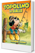 Topolino in GIALLO 3: Indagini estive