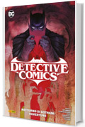 Batman: Detective Comics 1: Notturno di Gotham: Ouverture