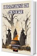 I Bambini di Cenere (Il ciclo del cavaliere)