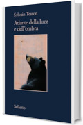 Atlante della luce e dell'ombra