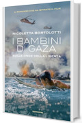I bambini di Gaza. Sulle onde della libertà