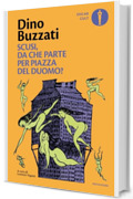 Scusi, da che parte per Piazza del Duomo?: Scritti su Milano