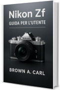 Nikon Zf Guida per l'utente
