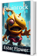 Brainrock (Brainrock fantasy Vol. 1)