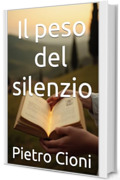 Il peso del silenzio