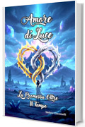Amore dI Luce: La Promessa oltre il Tempo