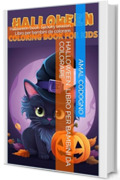 Halloween. Libro per bambini da colorare: Halloween book. Spooky season. Libro per bambini da colorare.