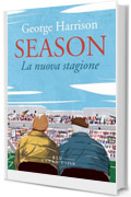 Season. La nuova stagione (Blu Atlantide Vol. 65)