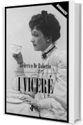 I Viceré: Edizione integrale