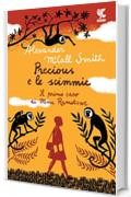 Precious e le scimmie: La prima indagine di Mma Ramotswe