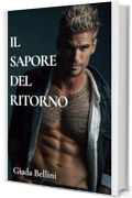 Il Sapore del Ritorno: Un Romance Contemporaneo