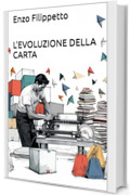 L'Evoluzione della Carta