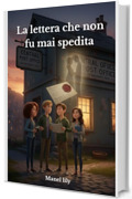 La lettera che non fu mai spedita: Una voce dal passato&hellip; implora un&rsquo;ultima occasione.