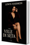 Vele di Seta : Un thriller psicologico a Napoli: quattro donne contro un balcone che non esiste (Tacchi Alti e Cuori Incrinati Vol. 1)