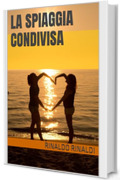 la spiaggia condivisa