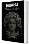 Medusa Il silenzio delle Dee
