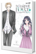 The fragrant flower blooms with dignity (Vol. 1)