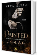 Painted Scars (Perfettamente imperfetti)