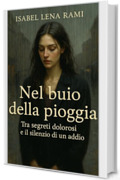Nel buio della pioggia (Quello che ci unisce)