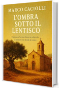 L'ombra sotto il lentisco (Misteri Italiani Vol. 2)