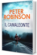 Il camaleonte (Alan Banks Vol. 1)