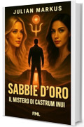 Sabbie D'Oro, il mistero di Castrum Inui