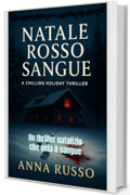 Natale Rosso Sangue: Un thriller natalizio che gela il sangue