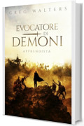 Evocatore di Demoni: Apprendista