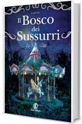 Il Bosco dei Sussurri