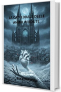 LA CATTEDRALE DELLE ANIME PERDUTE