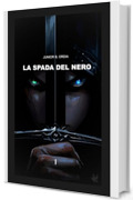 LA SPADA DEL NERO: La dinastia Droven