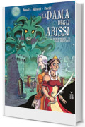 La Dama degli Abissi: La storia segreta di Elisa Bonaparte (Viaggi fra le Nuvole)
