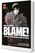 BLAME! La fuga dei pescatori della base elettrica - Master Edition
