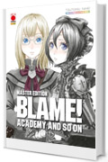 BLAME! Academy And So On - Master Edition