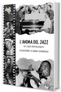 L'Anima del Jazz ed i suoi protagonisti