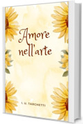 Amore nell'arte: Tre racconti