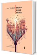 Storia delle Storie 1 (Quante Storie Vol. 11)