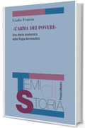 L'Arma dei poveri: Una storia economica della Regia Aeronautica