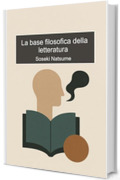 La base filosofica della letteratura