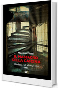 Il massacro della cascina: Villarbasse e gli ultimi fucilati &ndash; 1945