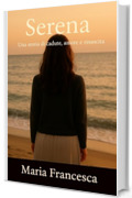 SERENA Una storia di cadute, amore e rinascita