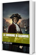 LA SINDROME DI CASANOVA