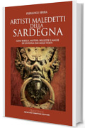 Artisti maledetti della Sardegna