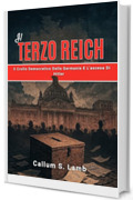 Il Terzo Reich: Il Crollo Democratico Della Germania E L'ascesa Di Hitler (Tempi del Terzo Reich Vol. 2)