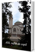 Alili, suflet de copil