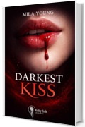 Darkest Kiss: Versione Italiana