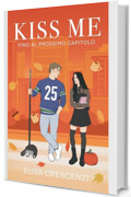Kiss me: fino al prossimo capitolo
