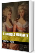 IL CAPITOLO MANCANTE