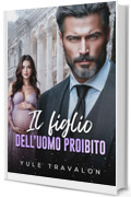Il figlio dell&rsquo;uomo proibito