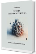 Storia dell'architettura 1 (Quante Storie Vol. 6)